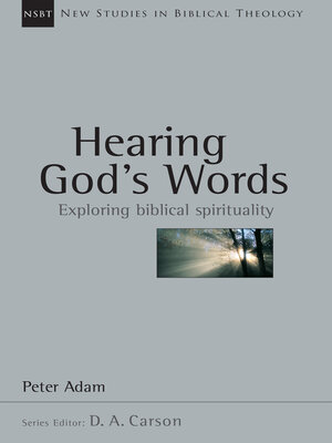 cover image of Hearing God's Words: Exploring Biblical Spirituality